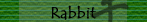 Rabbit