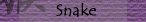 Snake