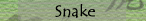 Snake